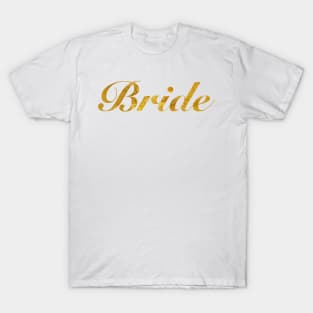 Bride Gold Script T-Shirt